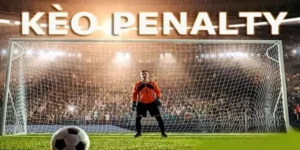 Hướng Dẫn Cách Chơi Kèo Penalty Tại Keovip.blog 3 Hướng Dẫn Cách Chơi Kèo Penalty Tại Keovip.blog