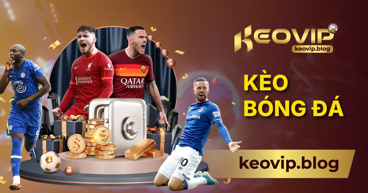 TỶ LỆ BÓNG ĐÁ TRỰC TUYẾN - KÈO NHÀ CÁI HÔM NAY CHUẨN CHO DÂN CHƠI - TỶ LỆ BÓNG ĐÁ Nearplace 2 Keovip.blog còn hướng dẫn cách phân tích kèo dựa trên phong độ đội bóng và biến động thị trường.